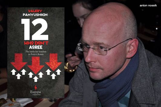 Valery Panyushkin's 12 Who Don't Agree