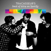 Tracasseur's Top 100 on Spotify 2014