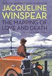 The Mapping of Love and Death (Maise Dobbs #7)