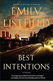 Best Intentions: A Novel