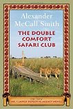The Double Comfort Safari Club (No. 1 Ladies' Detective Agency, #11)