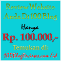 100 Blog Review - Cara mudah mendatangkan traffic ke website Anda.