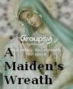 A Maidens Wreath A Maiden's Wreath