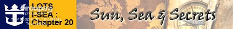 Chapter 20 - Sun, Sea & Secrets