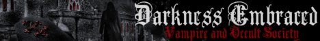 Darkness Embraced Vampire and Occult Society