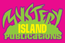 MYSTERY ISLAND Visit MYSTERY ISLAND PUBLICATIONS