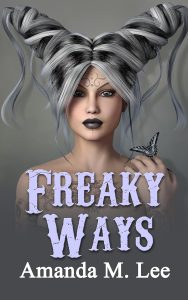 Freaky Ways by Amanda M. Lee