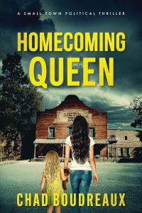 Homecoming Queen by Chad Boudreaux