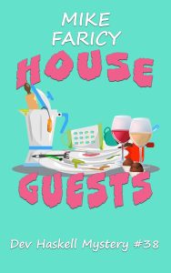 House Guests by Mike Faricy