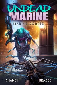 Marine Corpse by Jonathan P. Brazee and J.N. Chaney