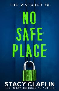 No Safe Place by Stacy Claflin