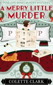 A Merry Little Murder by Colette Clark