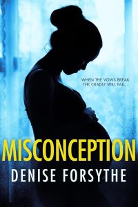 Misconception by Denise Forsythe