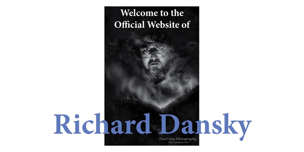 The Official Website of Richard Dansky The Official Website of Richard Dansky