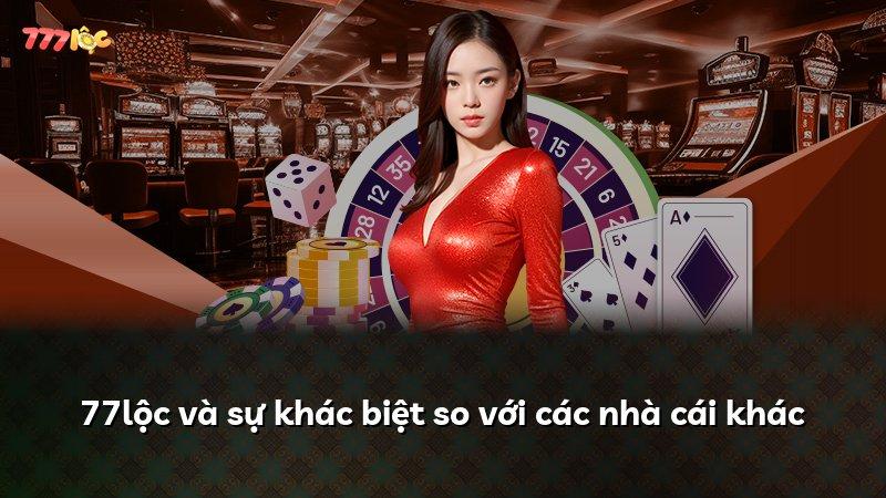 77lộc và sự khác biệt so với các nhà cái khác