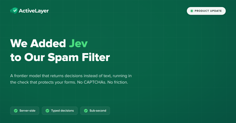 We added Jev to our spam filter: a frontier model that returns decisions instead of text