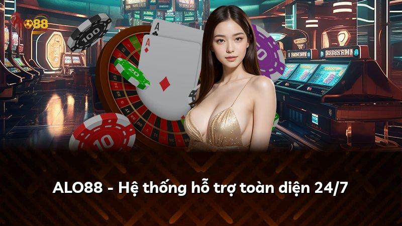 ALO88 - Hệ thống hỗ trợ toàn diện 24/7