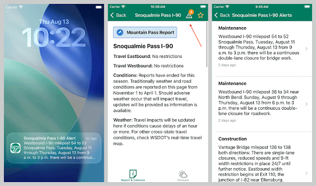 Three iPhone screenshots show a WSDOT Snoqualmie Pass I-90 alert in the iOS app: a lock-screen notification about a westbound I-90 maintenance closure, the Snoqualmie Pass I-90 app page with an alerts icon, and a list of maintenance and construction alerts.