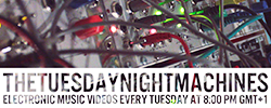 The Tuesday Night Machines