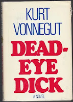 "Deadeye Dick" by Kurt Vonnegut