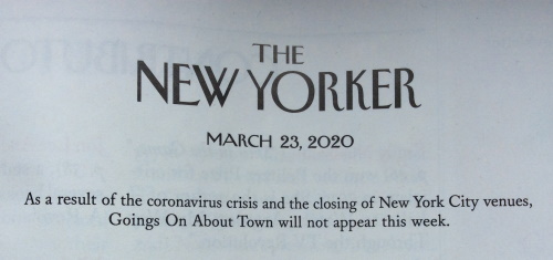 screenshot saying 'As a result of the coronavirus crisis and the closing of New York City venues, Goings On About Town will not appear this week.'