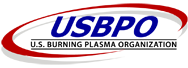 The United States Burning Plasma Organization is sponsored by the US Department of Energy Office of Science