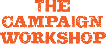 The Campaign Workshop