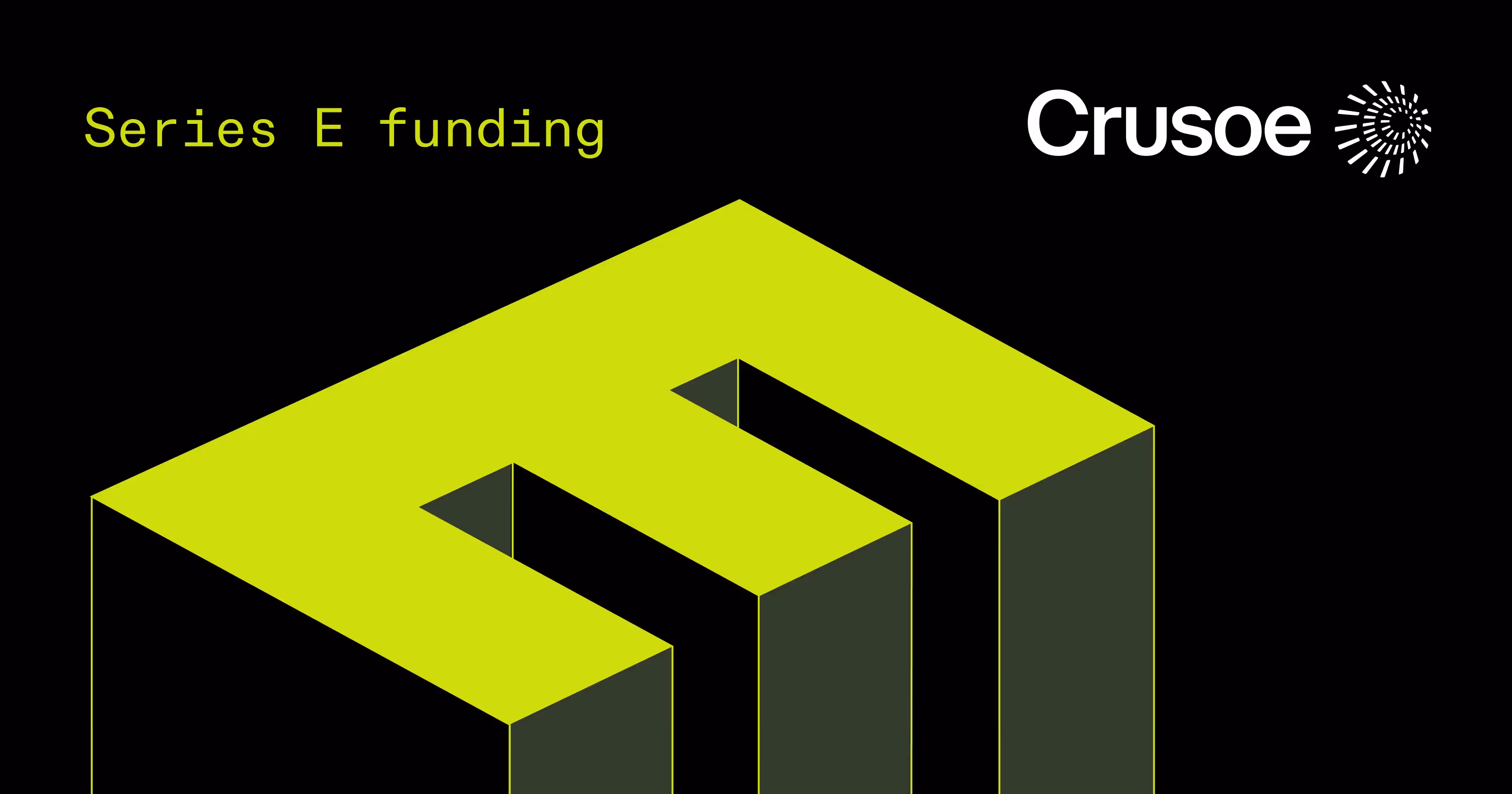 Image depicting Crusoe's Series E funding announcement
