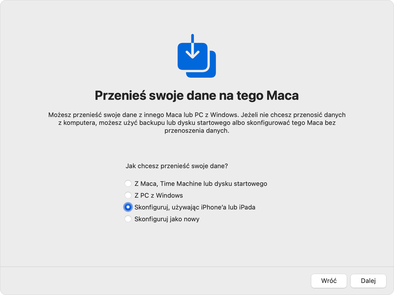 Okno Asystenta ustawień Maca z zaznaczoną opcją Skonfiguruj, używając iPhone’a lub iPada.