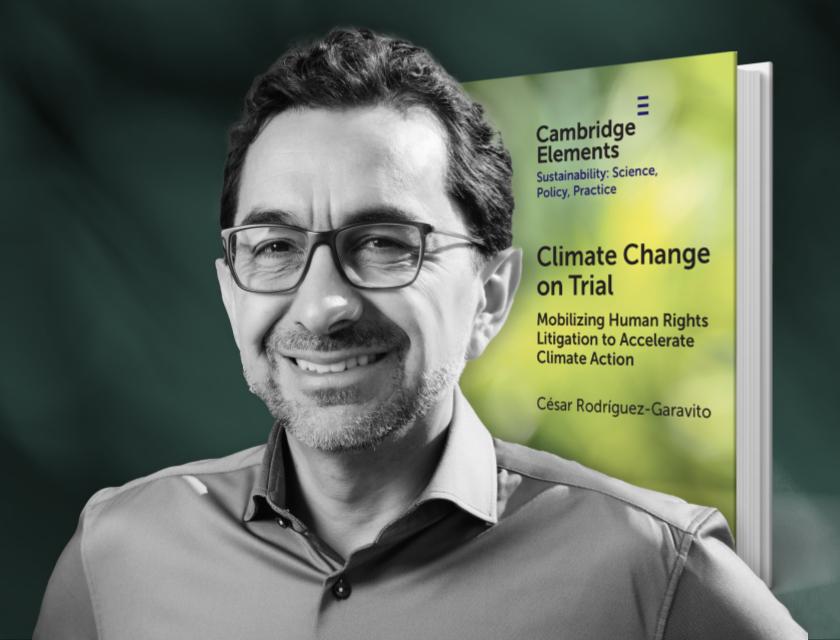 CRG Climate on Trial Photo of César Rodríguez Garavito and the cover of his book Climate Change on Trial