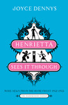 Henrietta Sees It Through: More News from the Home Front 1942-1945