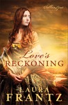 Love's Reckoning (The Ballantyne Legacy, #1)