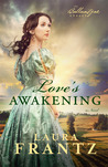 Love's Awakening (The Ballantyne Legacy, #2)