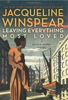 Leaving Everything Most Loved (Maisie Dobbs #10)