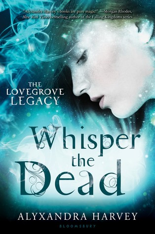 Whisper the Dead (The Lovegrove Legacy, #2)