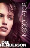 The Negotiator (O'Malley, #1)