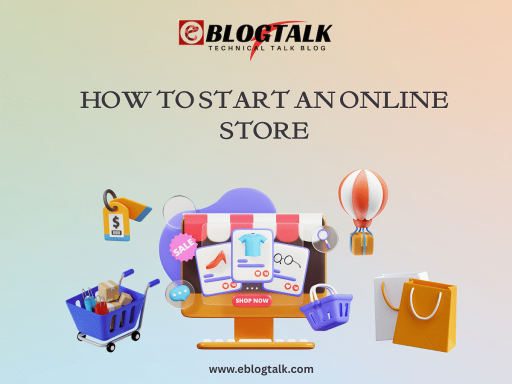 How to Start an Online Store