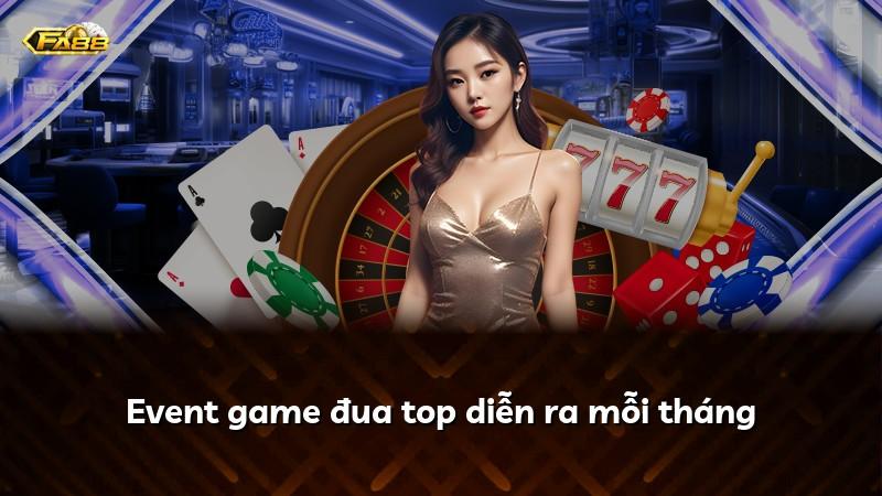Event game đua top diễn ra mỗi tháng