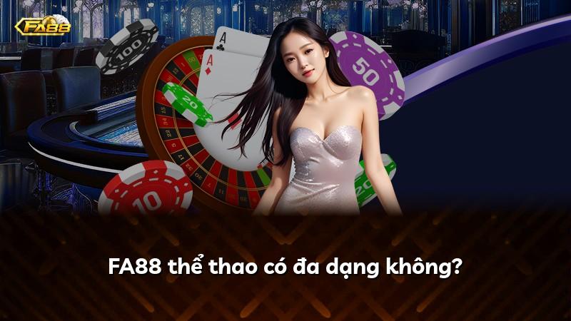 FA88 thể thao có đa dạng không?
