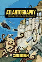 Atantis Through Time: The Writing and Rewriting of an Occult Legend | Sian Ingham