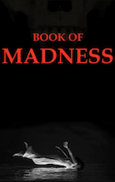 Book of Madness | Editor: Michael Bertolini