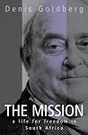 The Mission: A Life for Freedom in South Africa