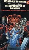 The Supernatural Omnibus Being A Collection Of Stories Of Apparitions, Witchcraft, Werewolves, Diabolism, Necromancy, Satanism, Divination, Sorcery, Goety, Voodoo, Possession, Occult, Doom And Destiny