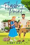 Flash Point (A Pinegrove FD Novel Book 4)