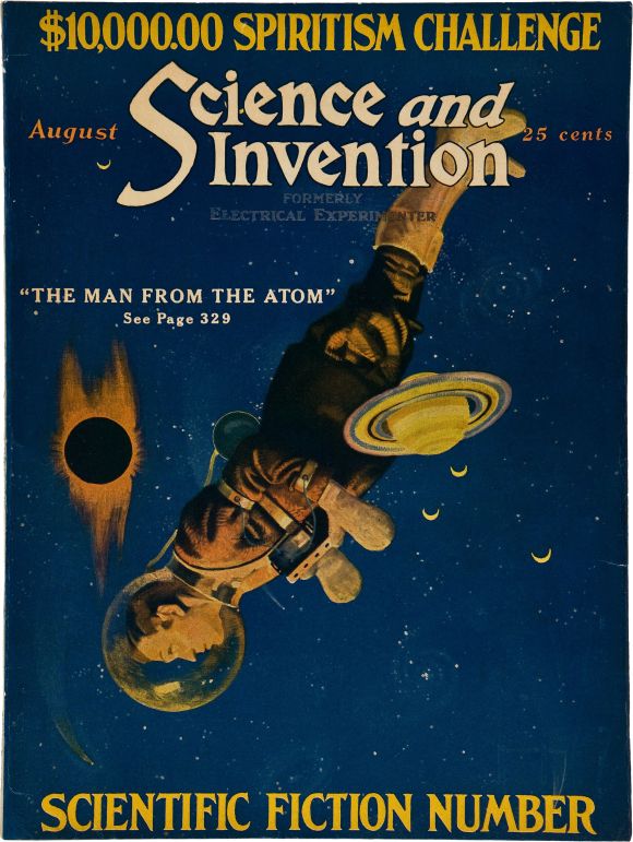 The cover of the Aug 1923 issue of 'Science and Invention' magazine, announcing a '$10,000 Spritism Challenge,' and 'The Man From the Atom.' The cover features an illustration of an astronaut floating in space amidst various planets and stars.