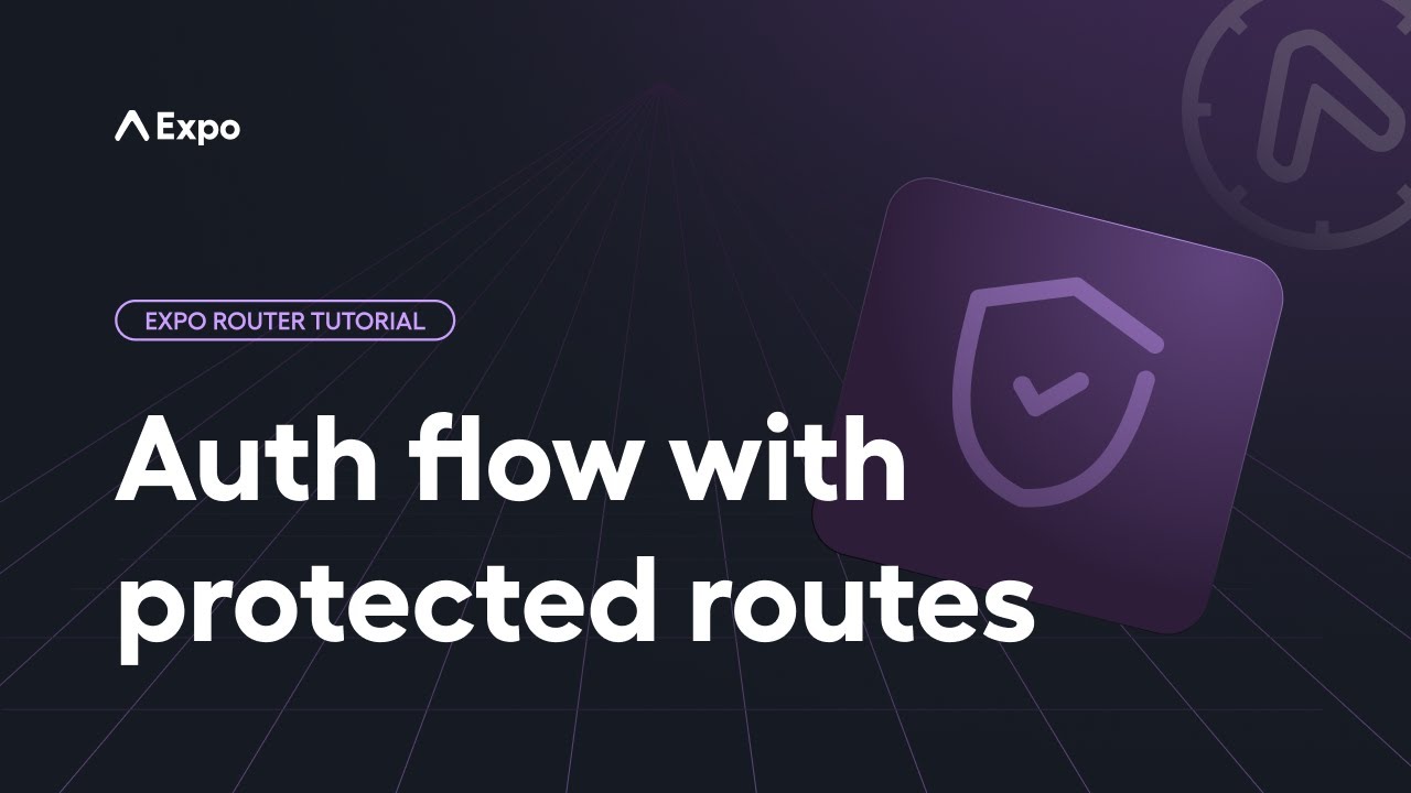 Expo Router Protected Routes