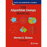 The Algorithm Design Manual (Texts in Computer Science)