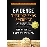 Evidence That Demands a Verdict: Life-Changing Truth for a Skeptical World