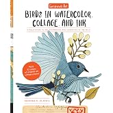 Geninne's Art: Birds in Watercolor, Collage, and Ink: A field guide to art techniques and observing in the wild