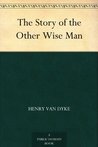 The Story of the Other Wise Man